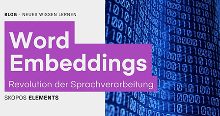 Word Embeddings - Revolution der Sprachverarbeitung