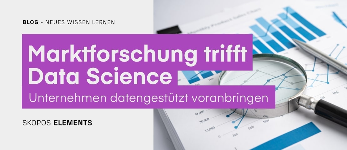 Marktforschung trifft Data Science