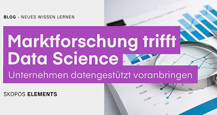 Marktforschung trifft Data Science