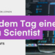 Aus dem Tag eines Data Scientist